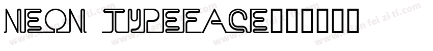 Neon typeface字体转换